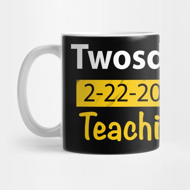 Twosday Teaching Gift by FoolDesign